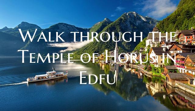 Walk through the Temple of Horus in Edfu