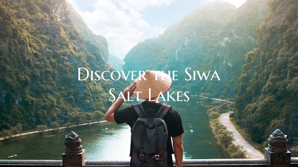 Discover the Siwa Salt Lakes