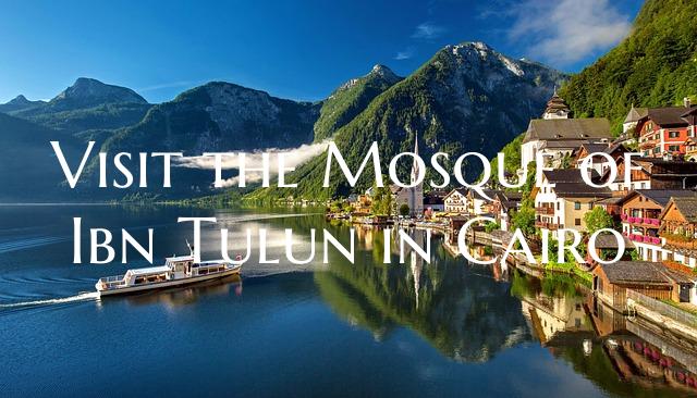 Visit the Mosque of Ibn Tulun in Cairo